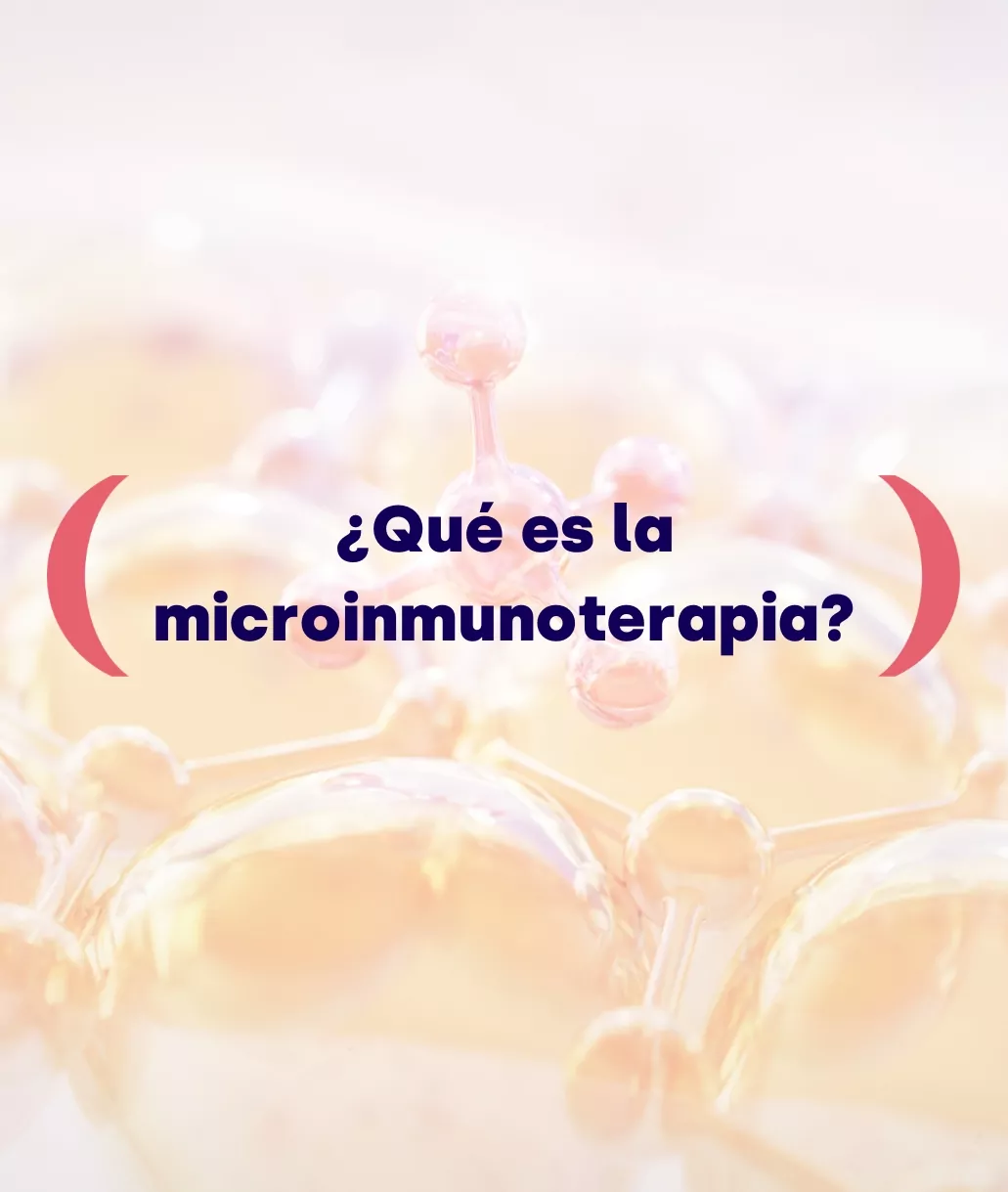 ¿Qué es la microinmunoterapia?